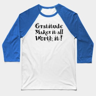 Gratitude F-B_Back-black Baseball T-Shirt